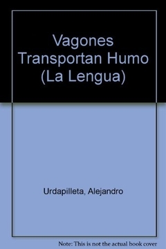 Vagones transportan humo