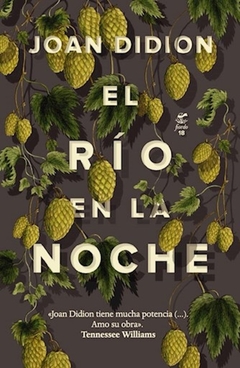 El río en la noche - Joan Didion