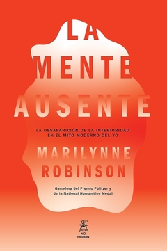 La mente ausente - Marilynne Robinson - comprar online