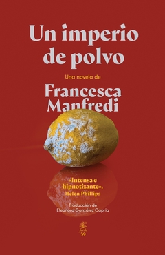 Un imperio de polvo - Francesca Manfredi