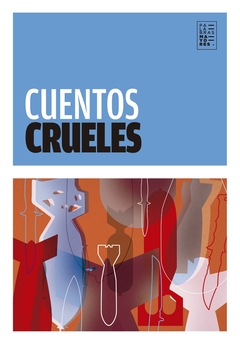 Cuentos crueles (Factotum)