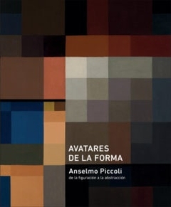 Avatares de la forma - Anselmo Piccoli