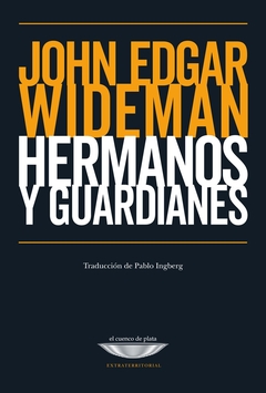 Hermanos y guardianes