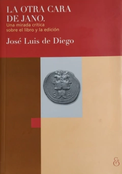 La otra cara de Jano - Una mirada crítica sobre el libro y la edición - comprar online