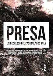 PRESA. Un decálogo del caso Milagro Sala