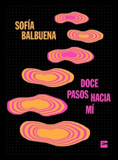Doce pasos hacia mí - Sofía Balbuena