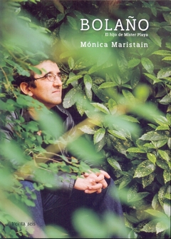 BOLAÑO . EL HIJO DE MISTER PLAYA