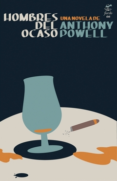 Hombres de ocaso - Anthony Powell