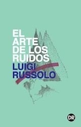 EL ARTE DE LOS RUIDOS