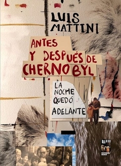 Antes y despues de Chernobyl