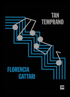 Tan temprano - Florencia Gattari