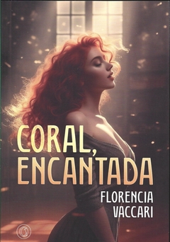 Coral, encantada - Florencia Vaccari