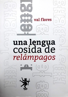 Una lengua cosida de relámpagos