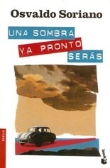 Una Sombra Ya Pronto Seras