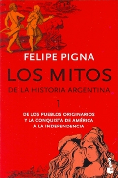 Mitos de la historia argentina 1