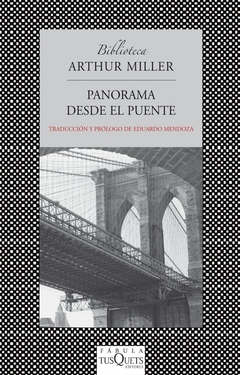 Panorama desde el puente - Arthur Miller