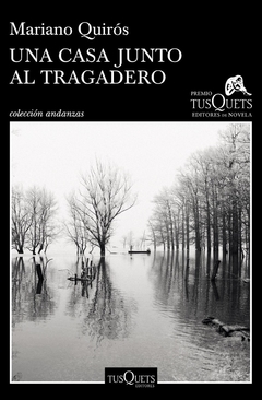 Una casa junto al Tragadero - Mariano Quirós