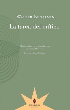 La tarea del crítico - Walter Benjamin