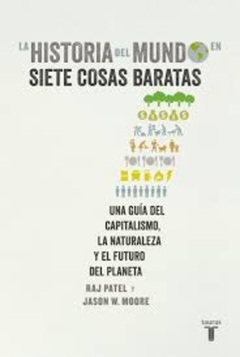 La historia del mundo en siete cosas baratas