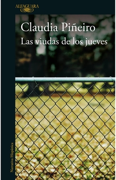 Las viudas de los jueves - Claudia Piñeiro - comprar online