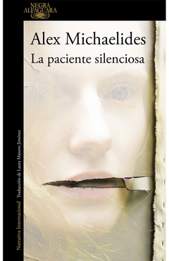 La paciente silenciosa - Alex Michaelides