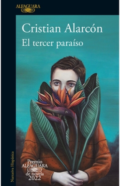 El tercer paraíso - Cristian Alarcón - comprar online