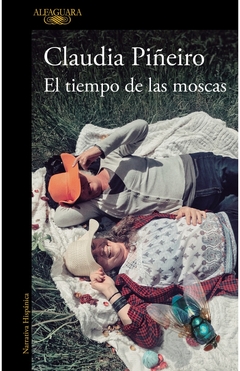 El tiempo de las moscas - Claudia Piñeiro - comprar online