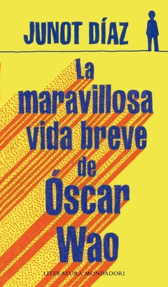 La maravillosa vida breve de Óscar Wao - Junot Díaz