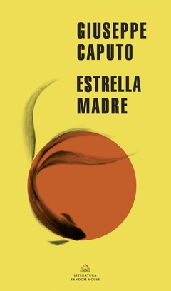 Estrella Madre - Giuseppe Caputo