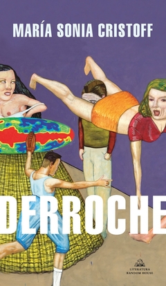 Derroche - María Sonia Cristoff - comprar online