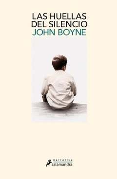 Las huellas del silencio - John Boyne