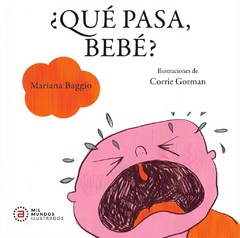 ¿Qué pasa, bebé? - Mariana Baggio