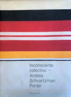 Inconsciente Colectivo - Andrea Schvartzman Porter - comprar online