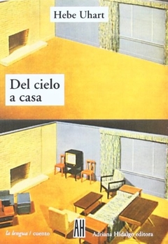 DEL CIELO A CASA