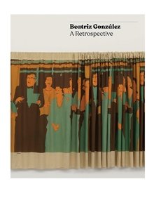 Beatriz González - A retrospective