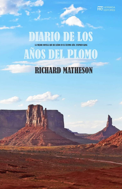 Diario de los años del plomo - Richard Matheson