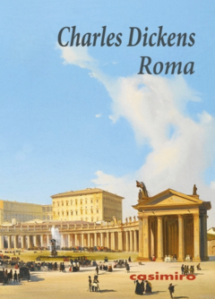 Roma - Charles Dickens