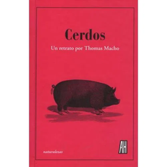 Cerdos - Un retrato por Thomas Macho