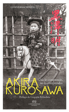 Conversaciones con Akira Kurosawa