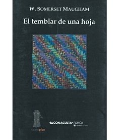 El temblar de una hoja - W. Somerset Maugham