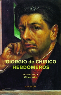 Hebdómeros - Giorgio de Chirico