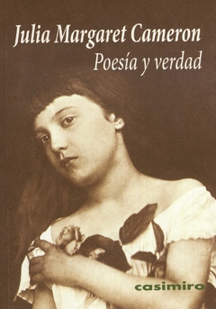 Poesía y verdad - Julia Margaret Cameron