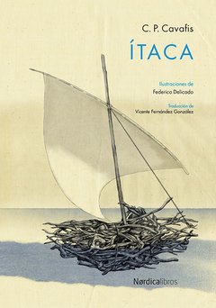 Ítaca - C.P. Cavafis - Ilustraciones de Federico Delicado (bilingüe)