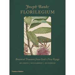 Joseph Banks' Florilegium - Botanical Treasures from Cook's First Voyage