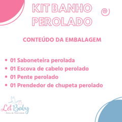 KIT BANHO PEROLADO MENINA - comprar online
