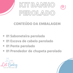 KIT BANHO PEROLADO MENINA - loja online