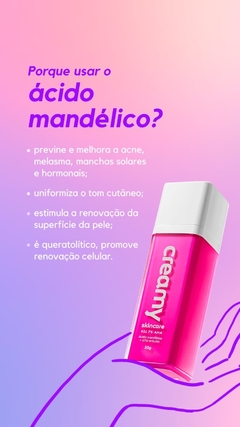 Creamy Ácido Mandélico - Makes in Recife