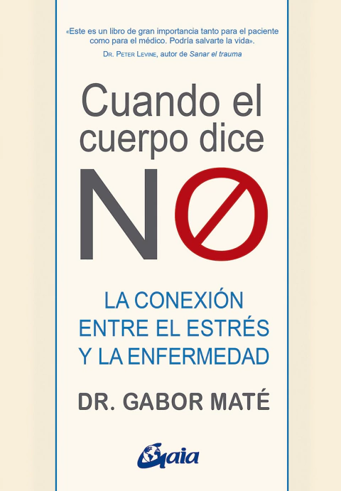 CUANDO EL CUERPO DICE "NO"