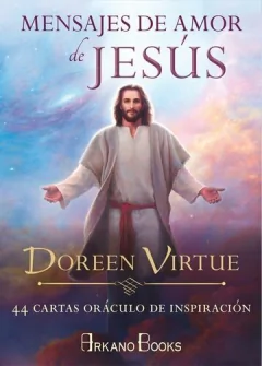 Oráculo Mensajes de Amor de Jesus - Doreen virtue