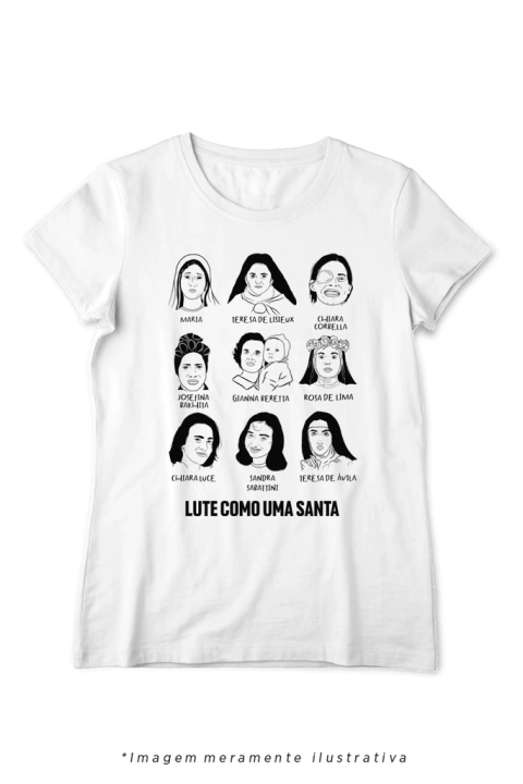 Lute como uma santa